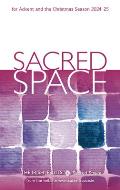 Sacred Space for Advent and the Christmas Season 2024-25