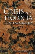 Crisis En La Teolog?a Contempor?nea