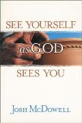 M?rate Como Dios Te Mira: Experimenta El Gozo de Ser T? Mismo = See Yourself as God Sees You