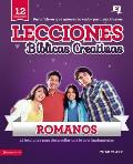 Lecciones Biblicas Creativas Para Jovenes Sobre Romanos: Fe al Rojo Vivo! = Creative Bible Lessons in Romans