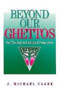 Beyond Our Ghettos Gay Theology In Eco