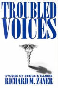 Troubled Voices: Stories of Ethics and Illness