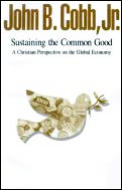 Sustaining The Common Good A Christian