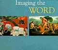 Imaging the Word An Arts & Lectionary Resource