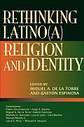 Rethinking Latino A Religion & Identity