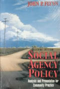 Social Agency Policy Analysis & Presentation for Community Practice