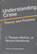 Understanding Crime: Theory & Practice
