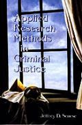 Applied Research Methods In Criminal Justice
