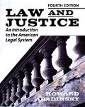 LAW & JUSTICE: AN INTRO TO THE AMERICAN LEGAL SYSTEM