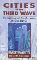 Cities In The Third Wave The Technologi