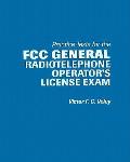 Practice Tests For The Fcc General R 1st Edition