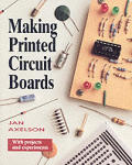 Making Printed Circuit Boards with Projects & Experiments