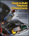 Ready To Build Telephone Enhancements