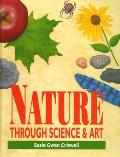 Nature Through Science & Art