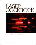 Laser Cookbook 88 Practical Projects
