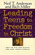 Leading Teens To Freedom In Christ