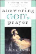 Answering Gods Prayer A Personal Journal