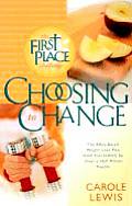 Choosing To Change The 1st Place Chall
