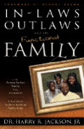Inlaws Outlaws & The Functional Family