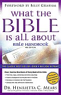 What The Bible Is All About Bible Handbook