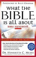 What the Bible Is All about Bible Handbook King James Version