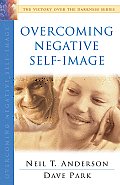 Overcoming Negative Self Image Discover Your True Identity in Christ