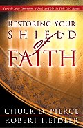 Restoring Your Shield Of Faith