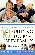 10 Building Blocks for a Happy Family