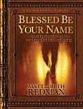 Blessed Be Your Name Worshipping God on the Road Marked with Suffering