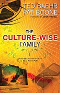 Culture Wise Family Upholding Christian Values in a Mass Media World