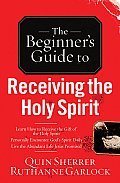 Beginners Guide to Receiving the Holy Spirit