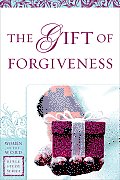 Gift of Forgiveness Women of the Word Bible Study