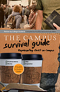Campus Survival Guide Representing Christ on Campus