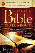 What the Bible Is All about Handbook Revised KJV Edition