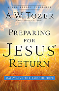 Preparing for Jesus Return Daily Live the Blessed Hope