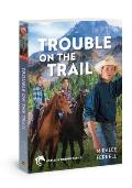 Trouble on the Trail: Volume 6