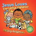 Jesus Loves the Little Children