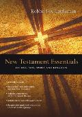 New Testament Essentials: Father, Son, Spirit and Kingdom