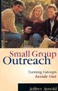 Small Group Outreach Turning Groups Inside Out