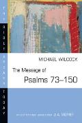 Message of Psalms 73 150 Songs for the People of God