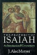 Prophecy Of Isaiah An Introduction & Commentary