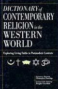 Dictionary Of Contemporary Religion In The Wes