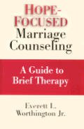 Hope Focused Marriage Counseling A Guide To