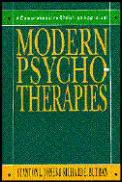 Modern Psychotherapies A Comprehensive Christian Appraisal