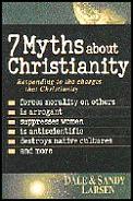 7 Myths About Christianity