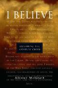 I Believe Exploring The Apostles Creed