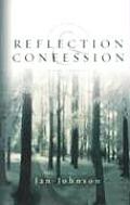 Reflection & Confession (Spiritual Disciplines Bible Studies)