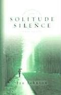 Solitude & Silence (Spiritual Disciplines Bible Studies)