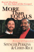 More Than Equals Racial Healing for the Sake of the Gospel