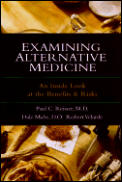 Examining Alternative Medicine An Insi